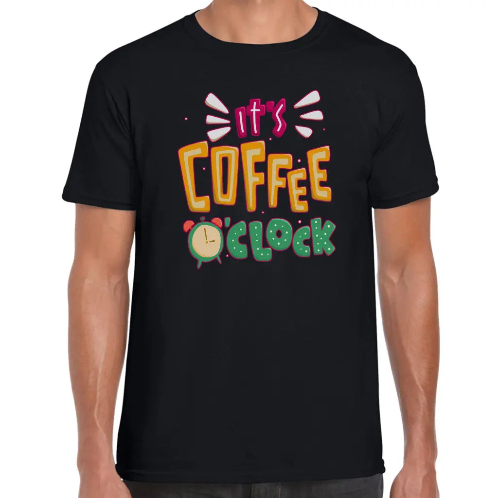 It’s Coffee O’clock T-Shirt - Tshirtpark.com