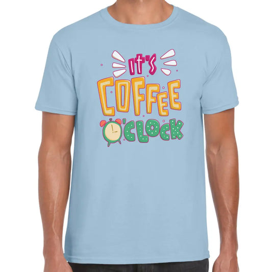 It’s Coffee O’clock T-Shirt - Tshirtpark.com