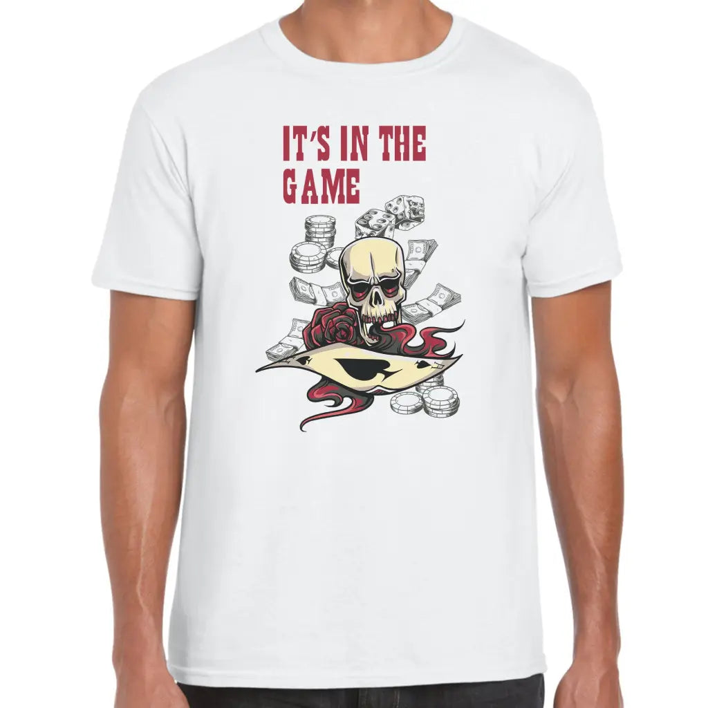 It’s In The Game T-Shirt - Tshirtpark.com