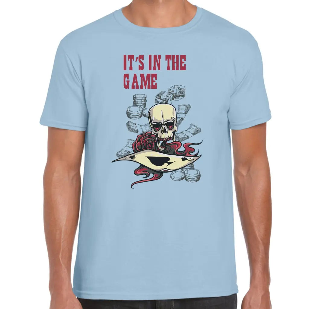 It’s In The Game T-Shirt - Tshirtpark.com