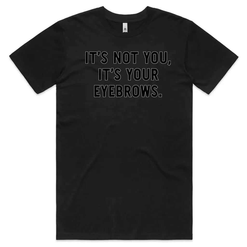 Its Not You T-Shirt - Tshirtpark.com