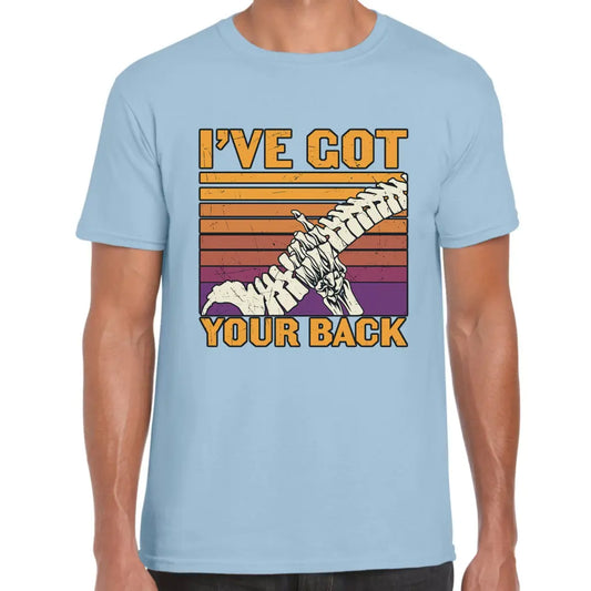 I’ve Got Your Back T-Shirt - Tshirtpark.com