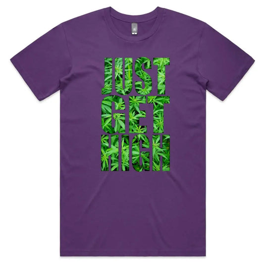 Just Get High T-Shirt - Tshirtpark.com