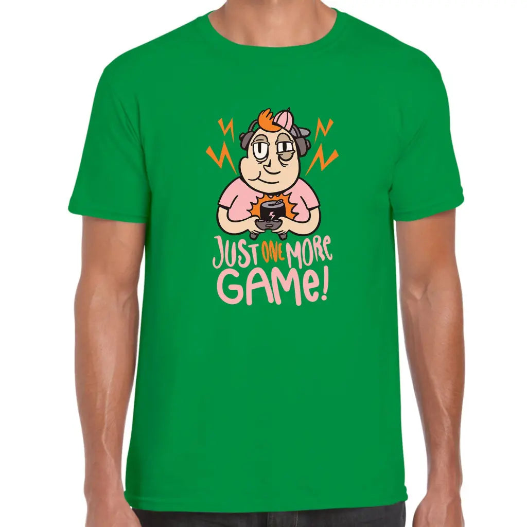 Just One More Game T-Shirt - Tshirtpark.com