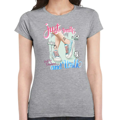 Just Smile And Walk Ladies T-shirt - Tshirtpark.com