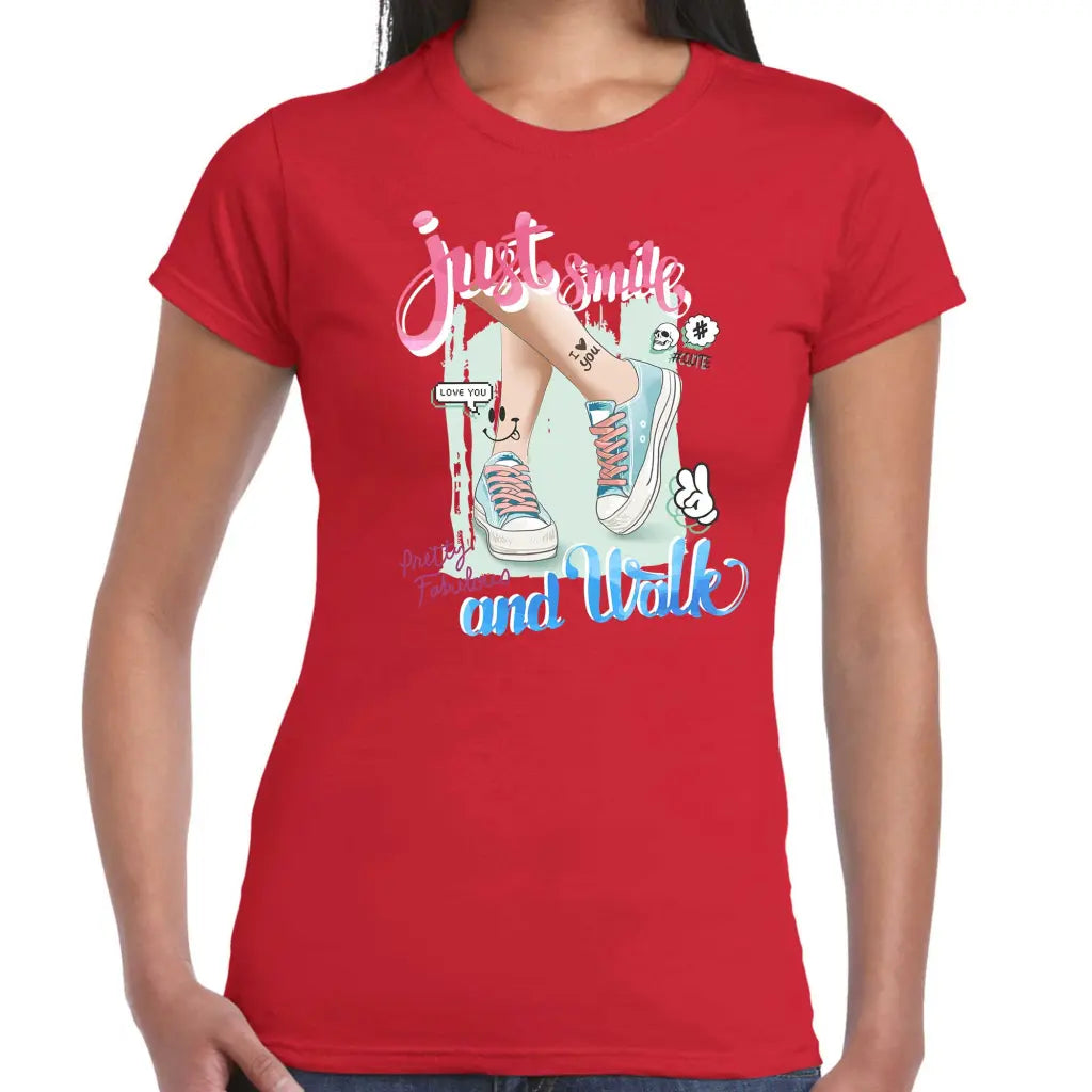 Just Smile And Walk Ladies T-shirt - Tshirtpark.com