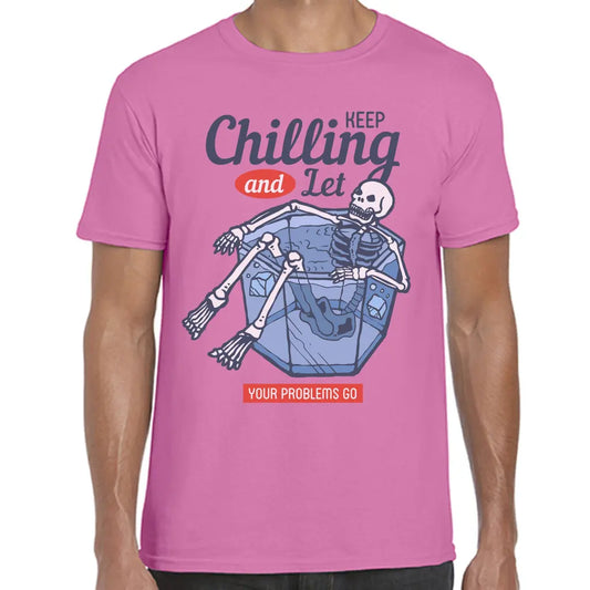 Keep Chilling T-Shirt - Tshirtpark.com