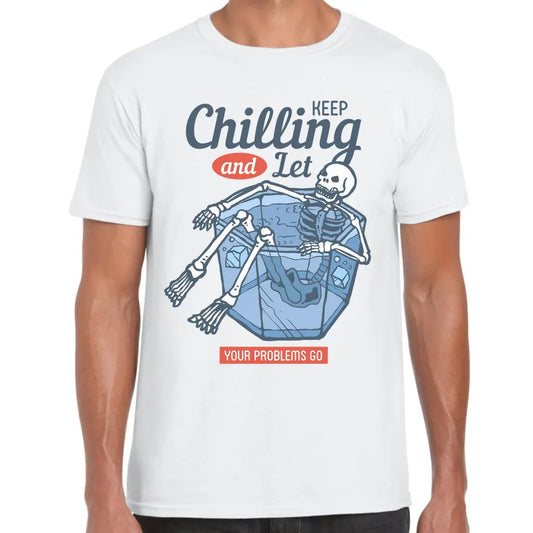 Keep Chilling T-Shirt - Tshirtpark.com