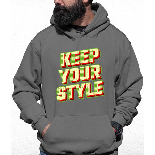 Keep Your Style Colour Hoodie - Tshirtpark.com