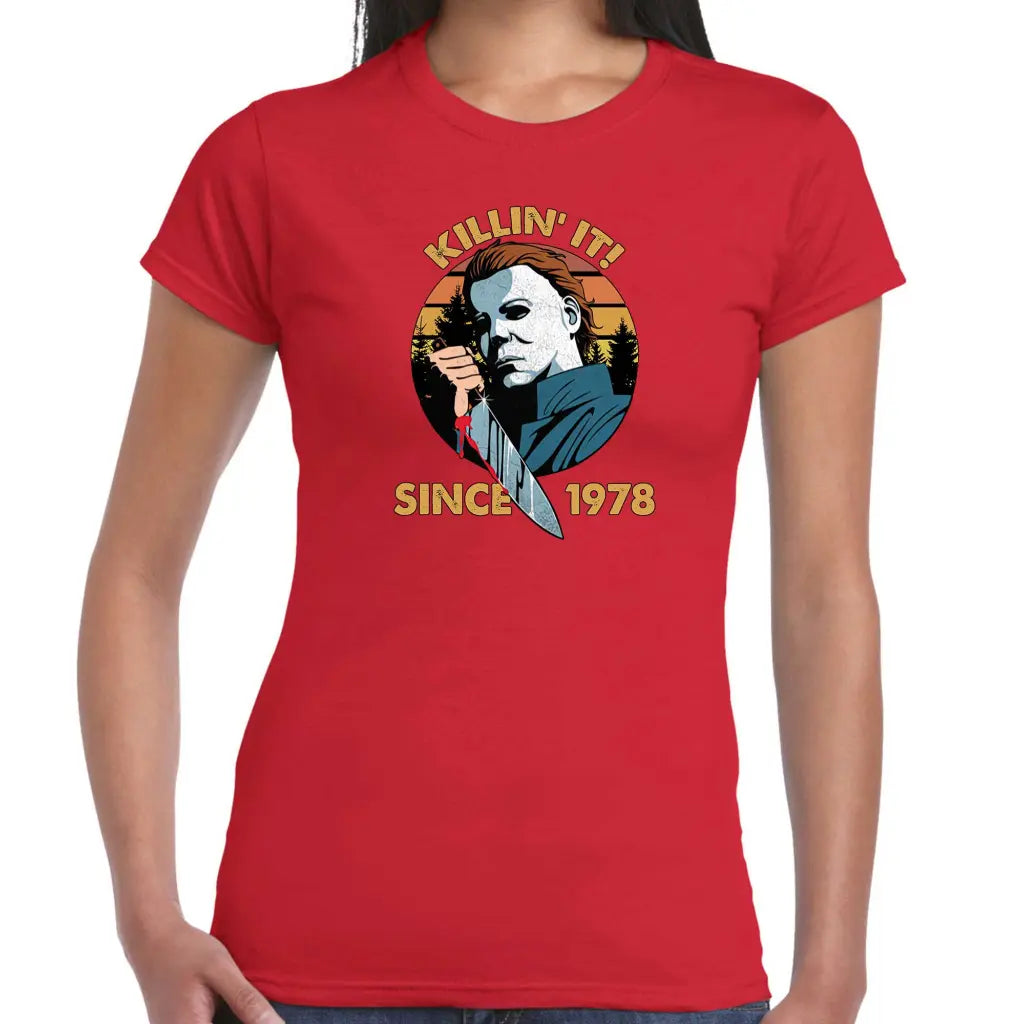 Kill It Since 1978 Ladies T-shirt - Tshirtpark.com