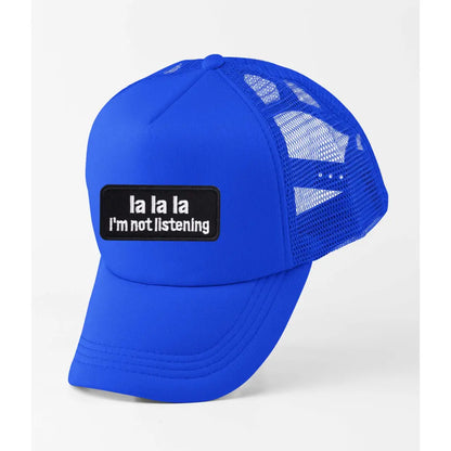 La La La Slogan Trucker Cap - Tshirtpark.com