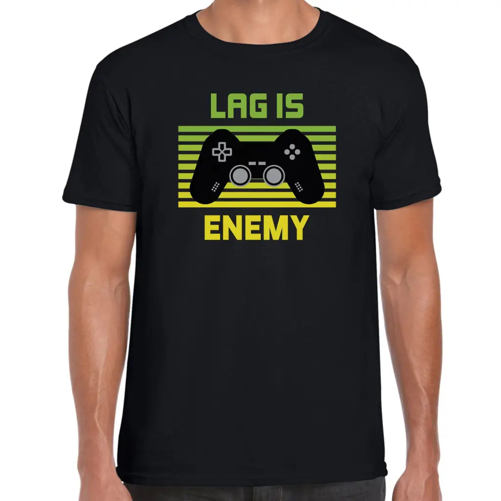Lag Is Enemy T-Shirt - Tshirtpark.com