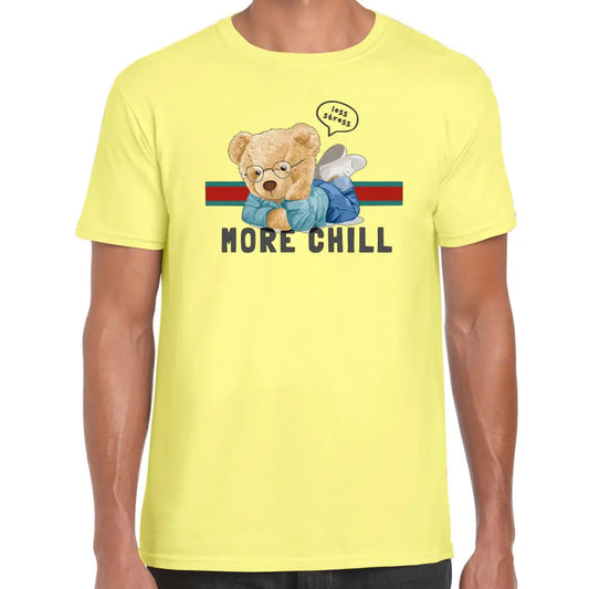 Less Stress More Chill Teddy T-Shirt - Tshirtpark.com