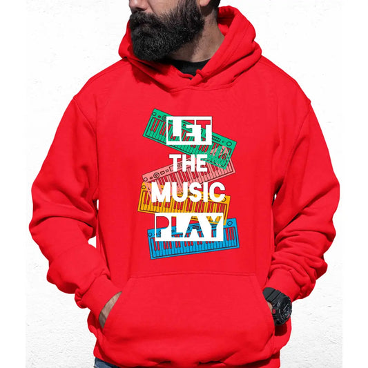 Let The Music Play Slogan Colour Hoodie - Tshirtpark.com