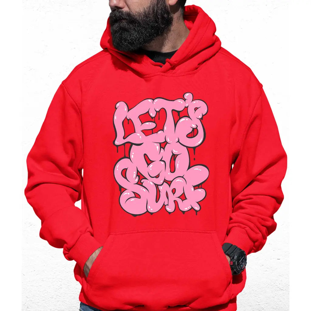 Let’s Go Surf Slogan Colour Hoodie - Tshirtpark.com