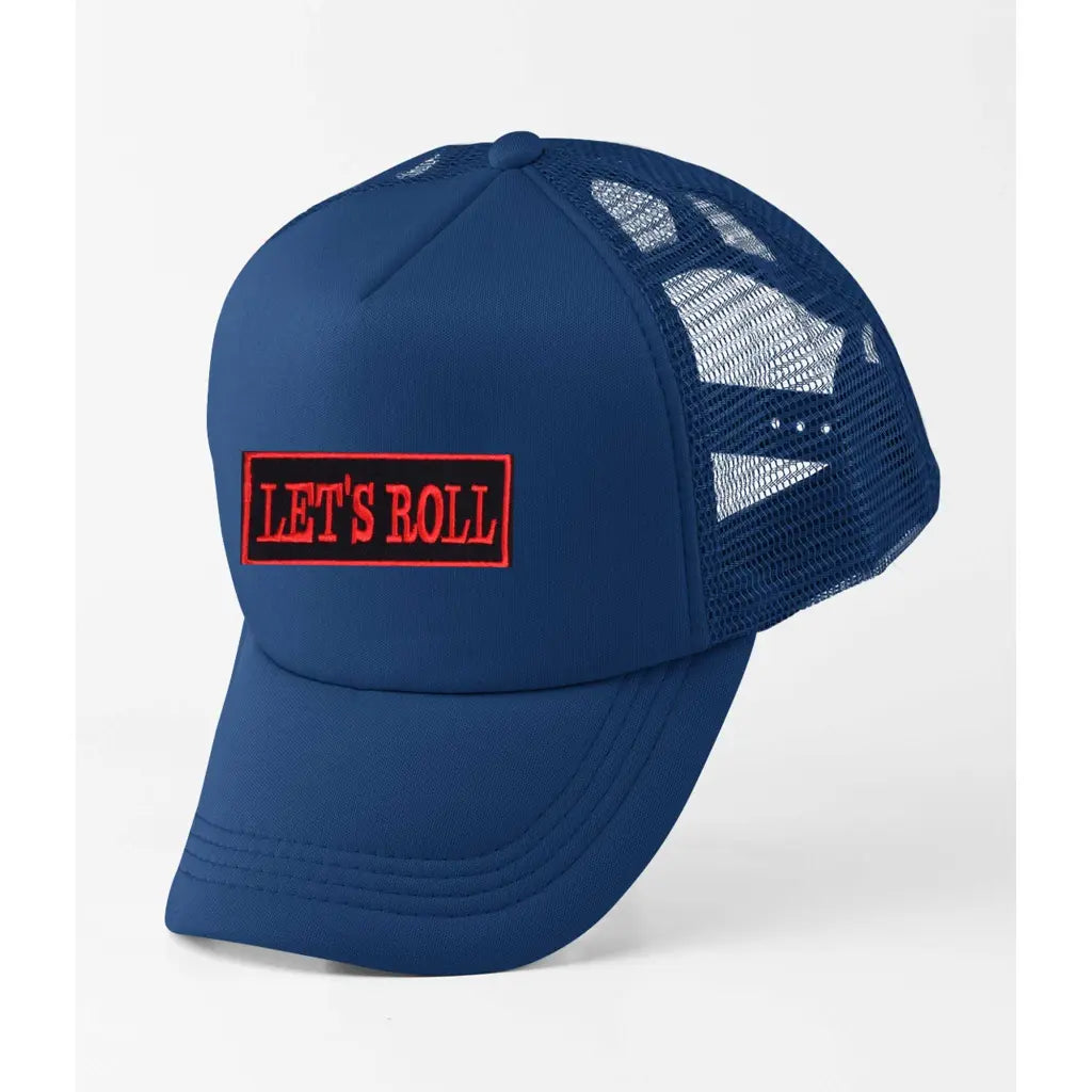 Let’s Roll Slogan Trucker Cap - Tshirtpark.com