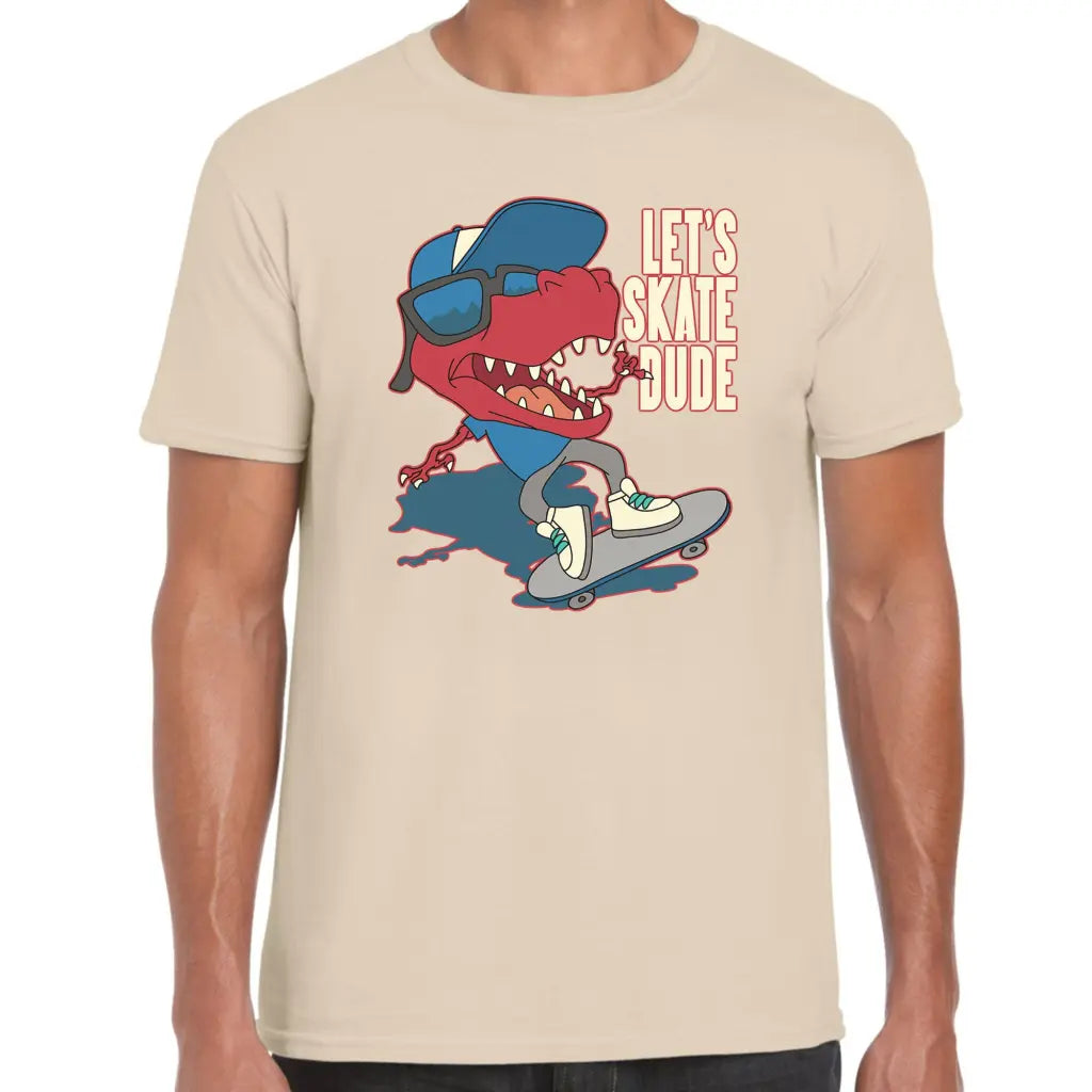 Let’s Skate Dude Dino T-Shirt - Tshirtpark.com