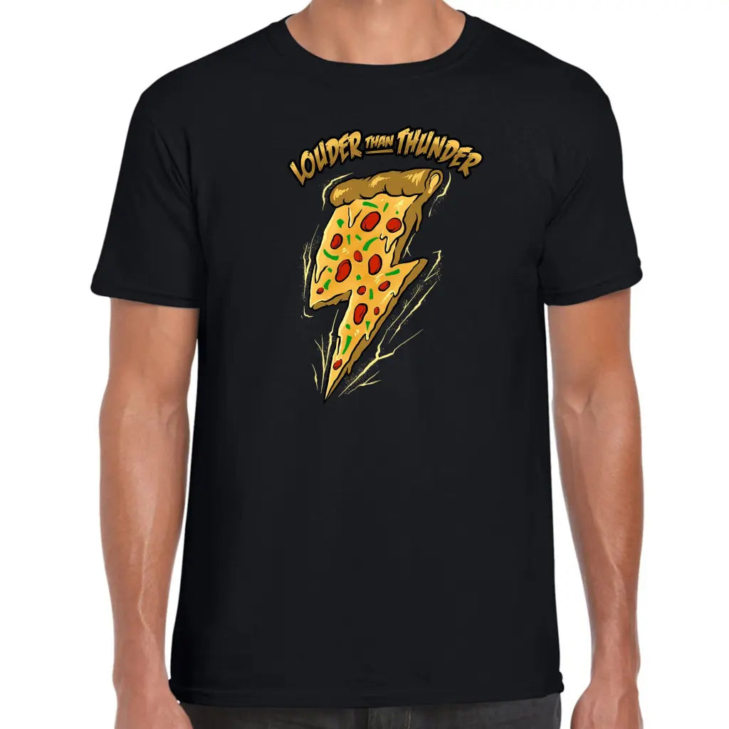 Louder Than Thunder Pizza T-Shirt - Tshirtpark.com