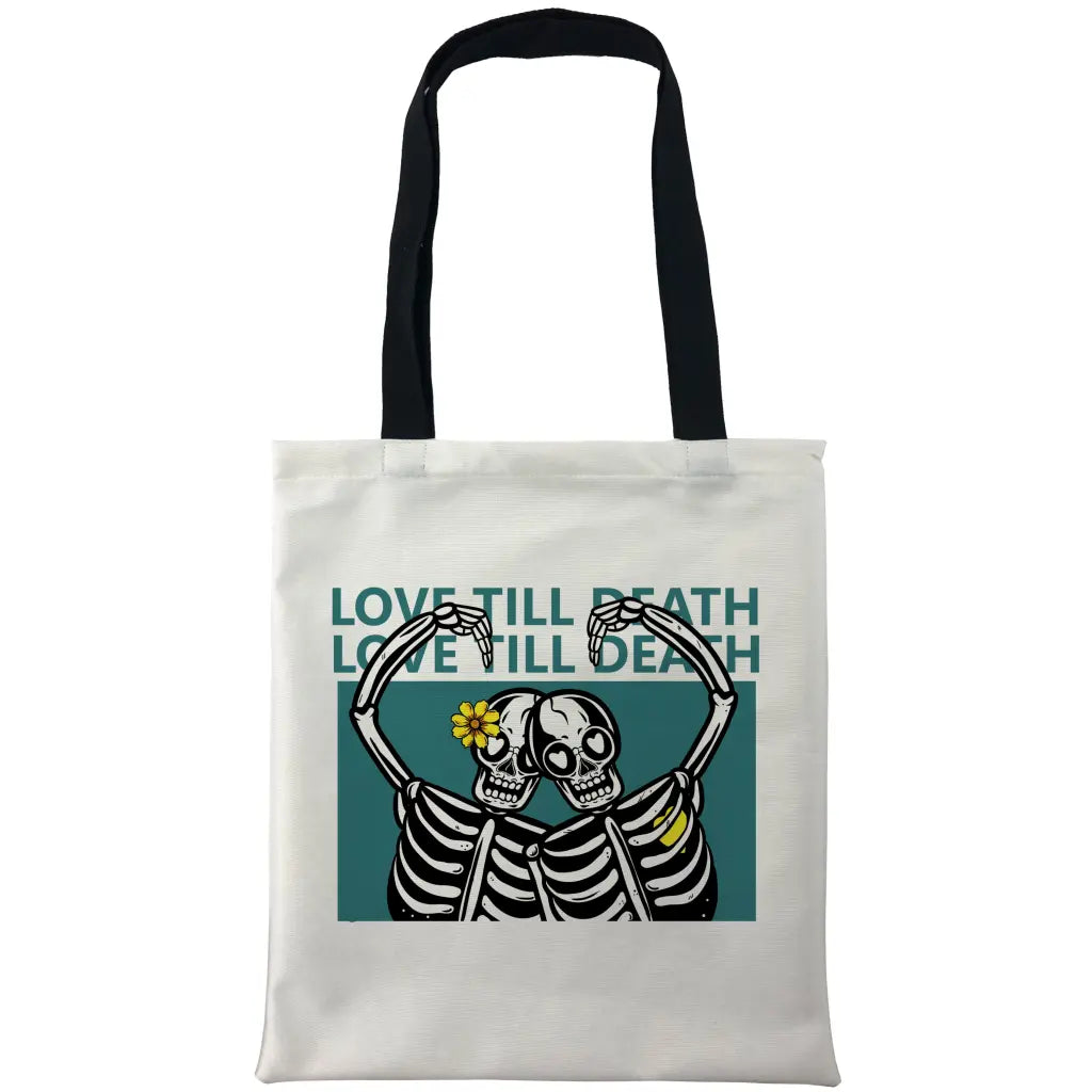 Love Till Death Bags - Tshirtpark.com
