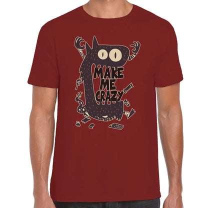 Make Me Crazy T-Shirt - Tshirtpark.com