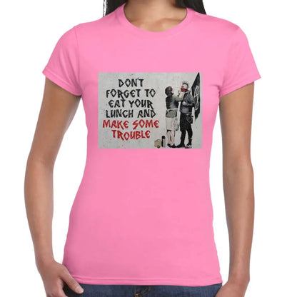 Make Some Trouble Ladies Banksy T-Shirt - Tshirtpark.com