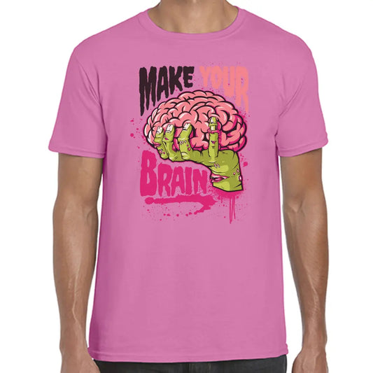 Make Your Brain T-Shirt - Tshirtpark.com