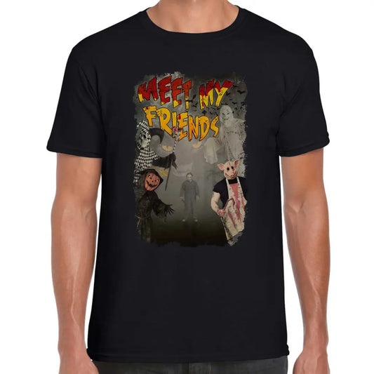 Meet My Friends T-Shirt - Tshirtpark.com