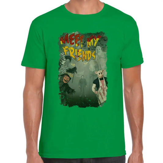 Meet My Friends T-Shirt - Tshirtpark.com