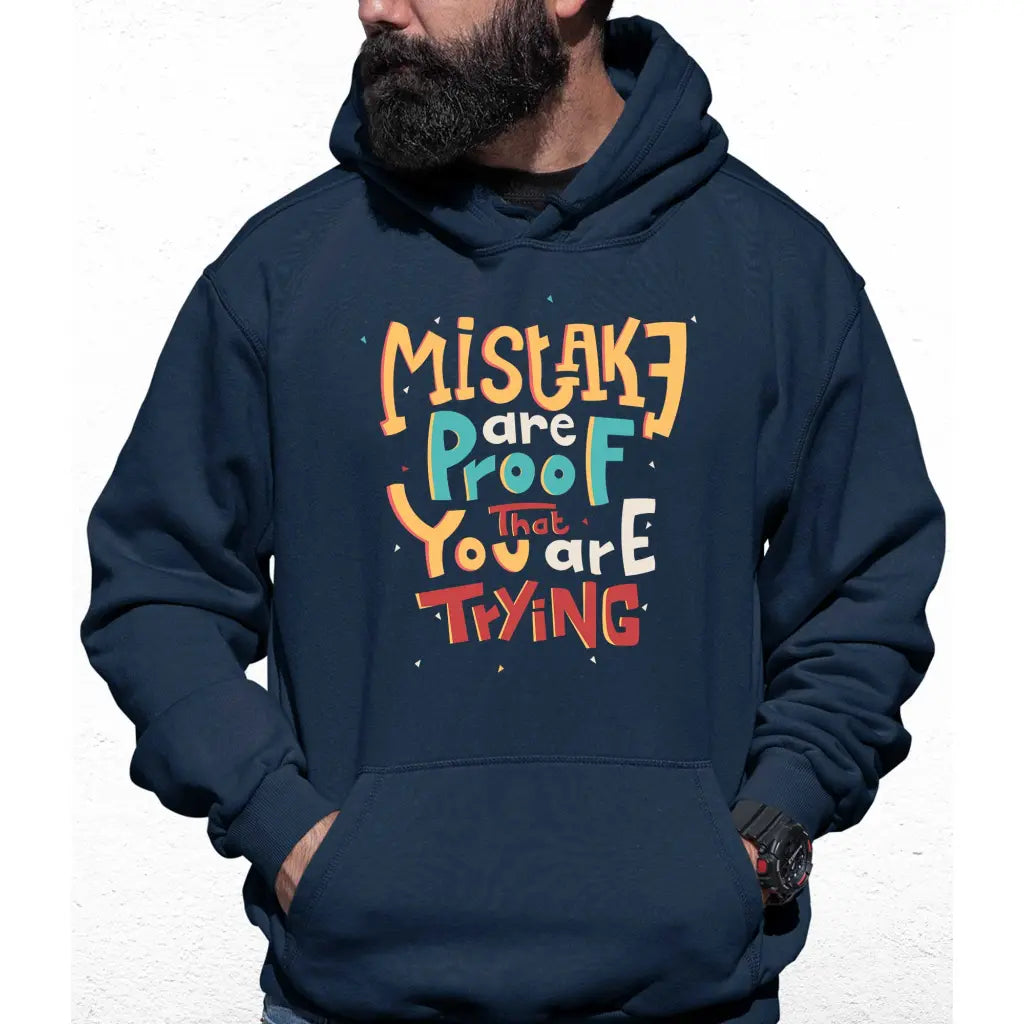 Mistake Are Proof Colour Hoodie - Tshirtpark.com