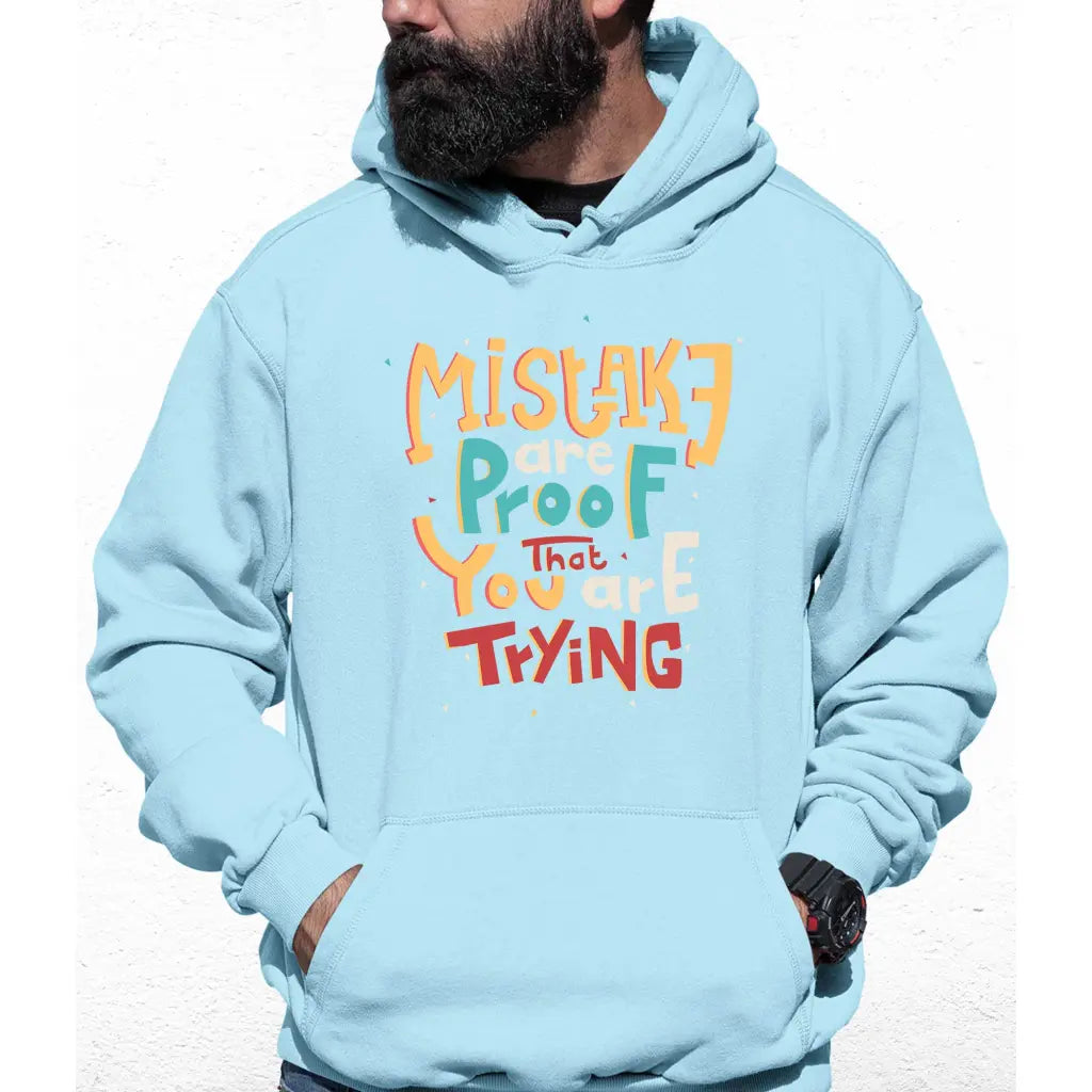 Mistake Are Proof Colour Hoodie - Tshirtpark.com