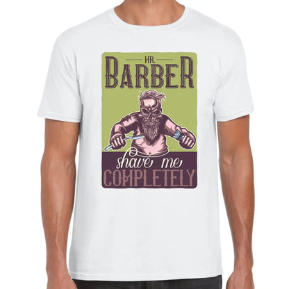 Mr Barber Shave Me T-Shirt - Tshirtpark.com