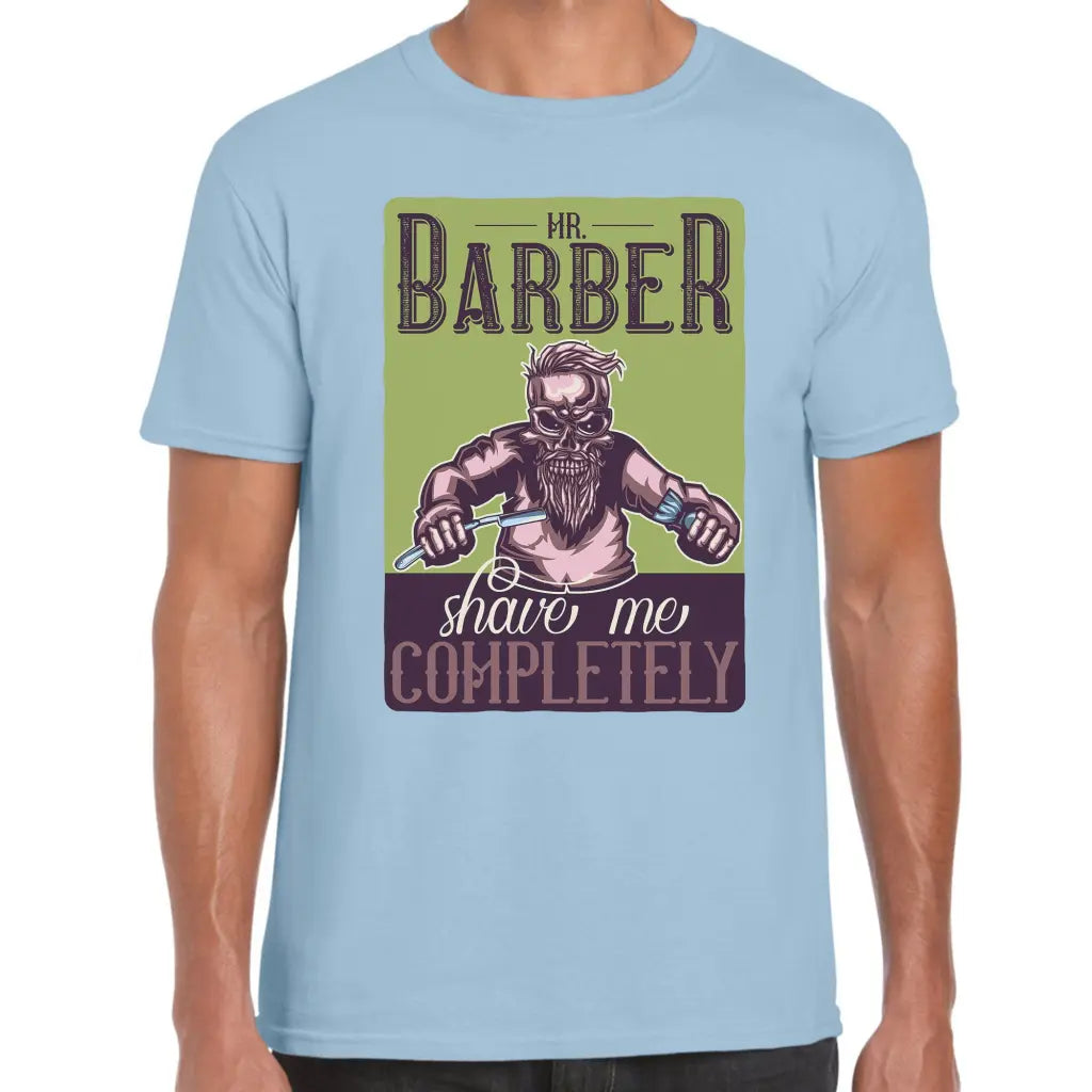 Mr Barber Shave Me T-Shirt - Tshirtpark.com