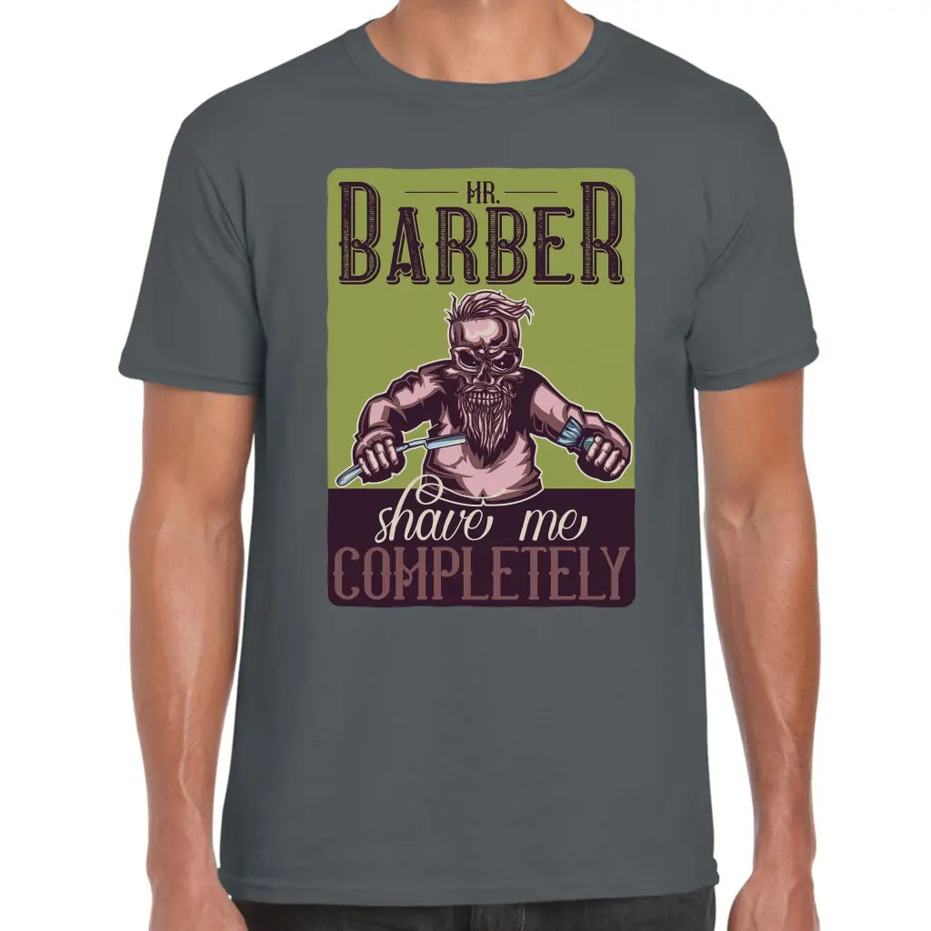 Mr Barber Shave Me T-Shirt - Tshirtpark.com