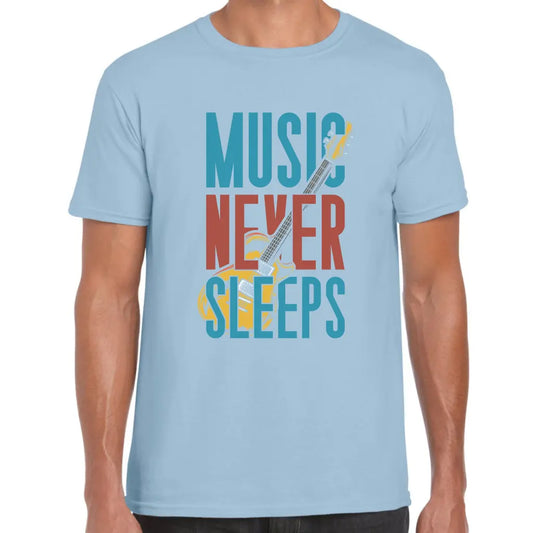 Music Never Sleeps T-Shirt - Tshirtpark.com