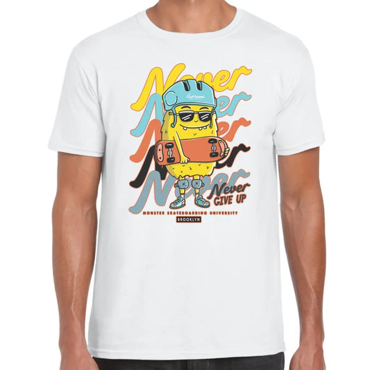 Never Give Up Skater Monster T-Shirt - Tshirtpark.com