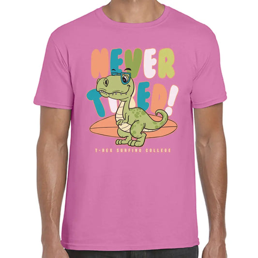 Never Tired T-Rex T-Shirt - Tshirtpark.com