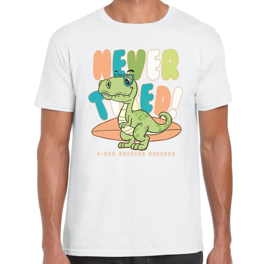 Never Tired T-Rex T-Shirt - Tshirtpark.com