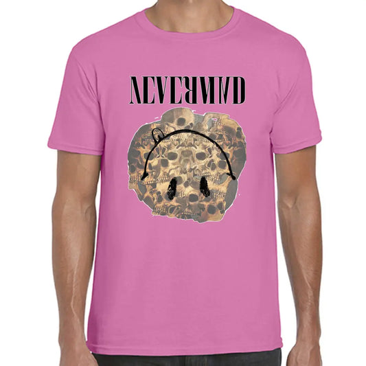 NeverMind T-Shirt - Tshirtpark.com