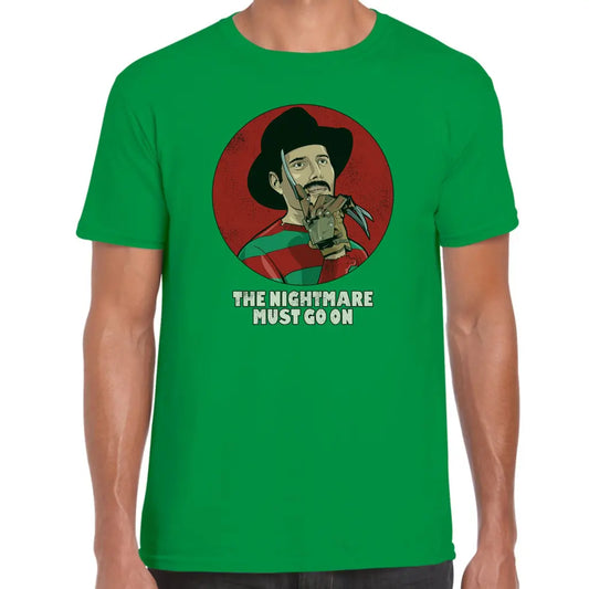 Nightmare Must Go On T-Shirt - Tshirtpark.com