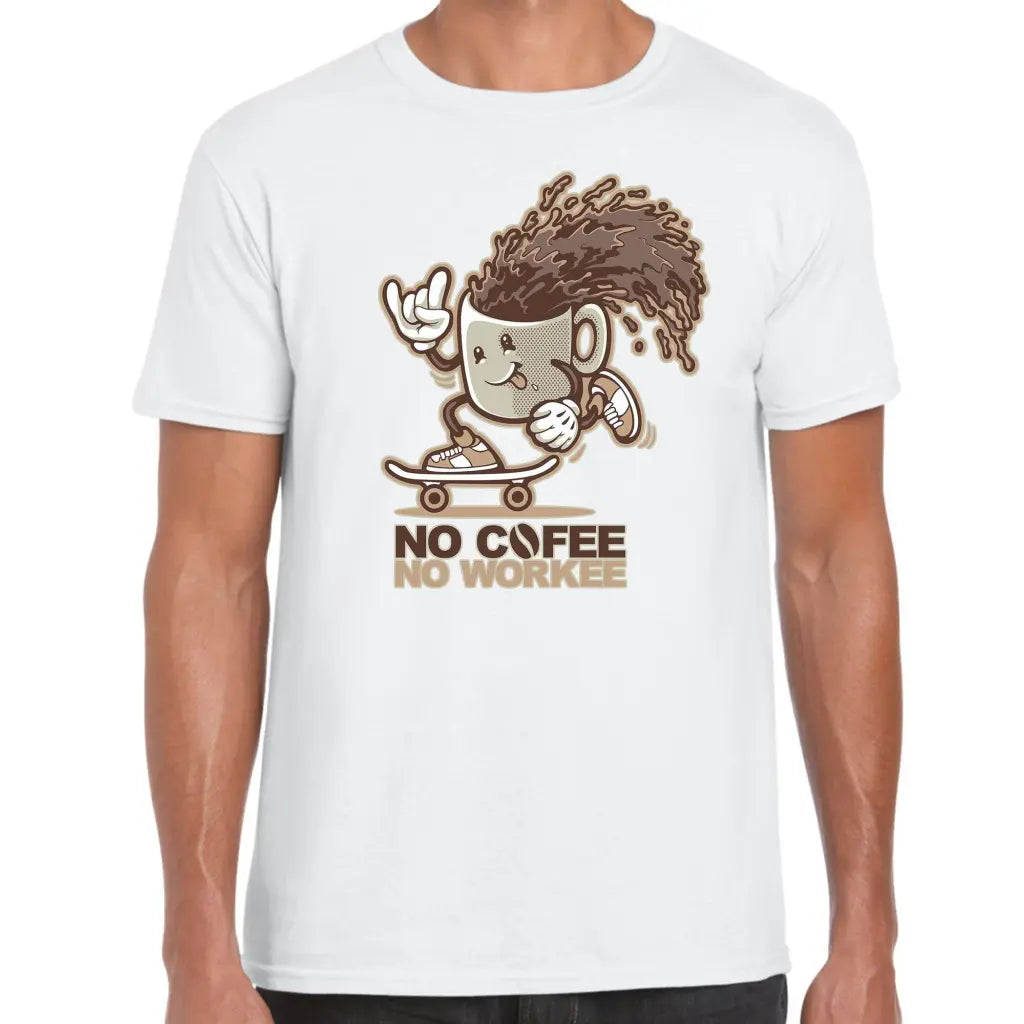 No Coffee No Workee T-Shirt - Tshirtpark.com