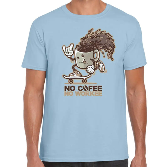 No Coffee No Workee T-Shirt - Tshirtpark.com