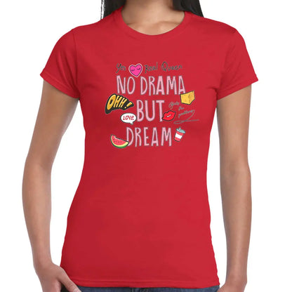 No Drama Ladies T-shirt - Tshirtpark.com