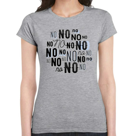 No No No Ladies T-shirt - Tshirtpark.com