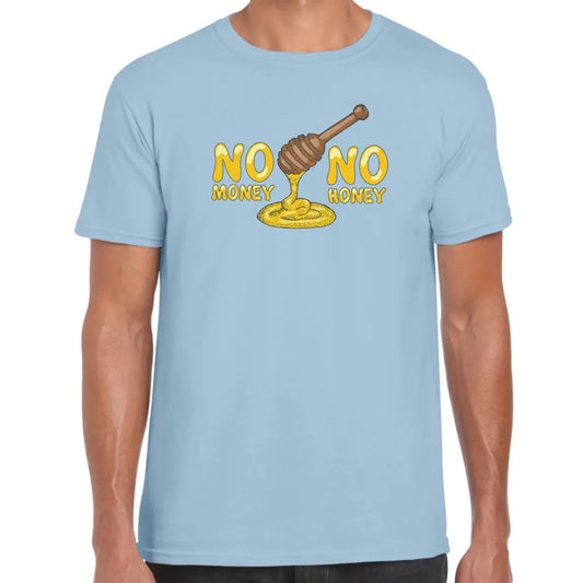 No Money No Honey T-Shirt - Tshirtpark.com