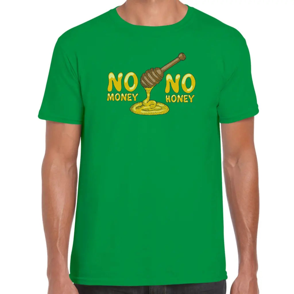 No Money No Honey T-Shirt - Tshirtpark.com