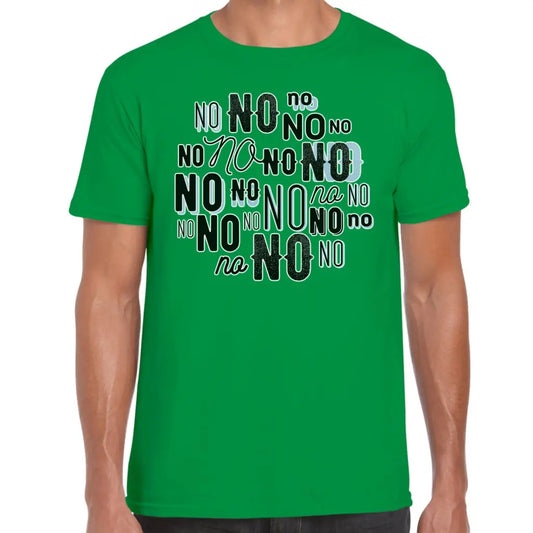 No No No T-Shirt - Tshirtpark.com