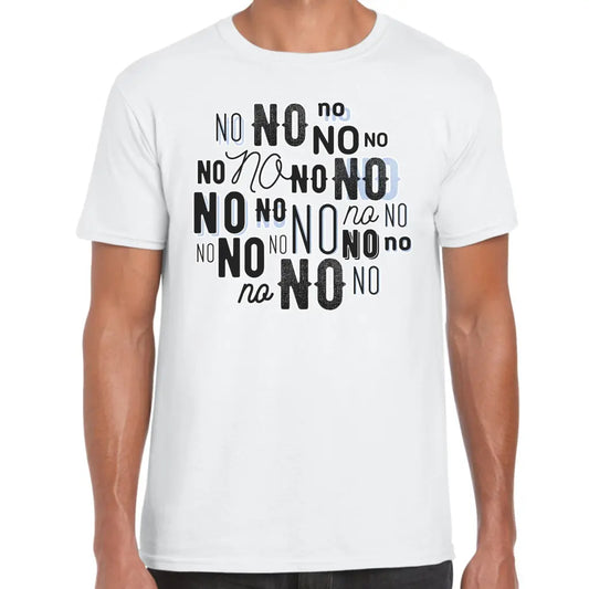 No No No T-Shirt - Tshirtpark.com