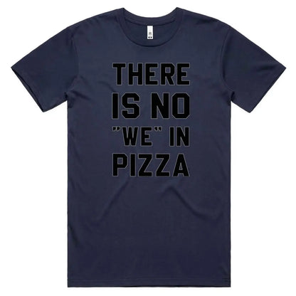 No We In Pizza T-Shirt - Tshirtpark.com