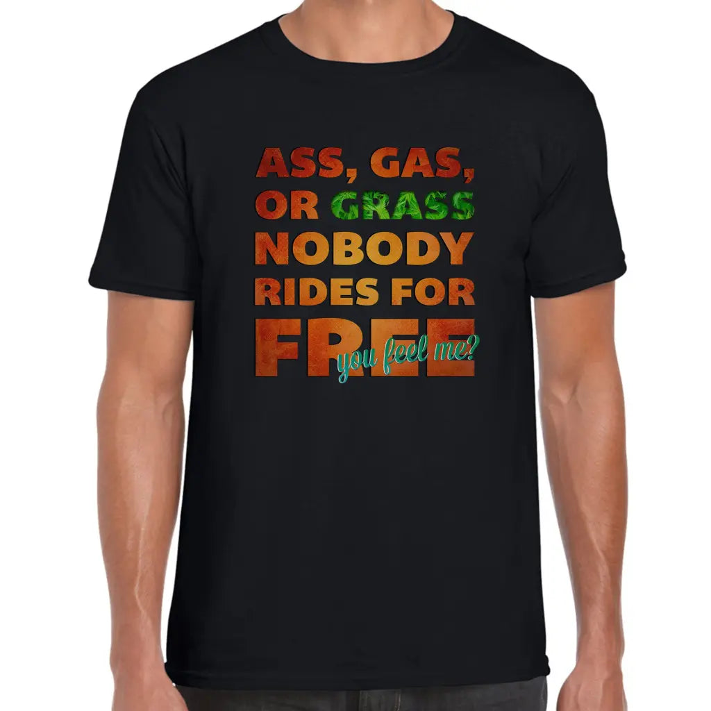 Nobody Rides For Free T-Shirt - Tshirtpark.com