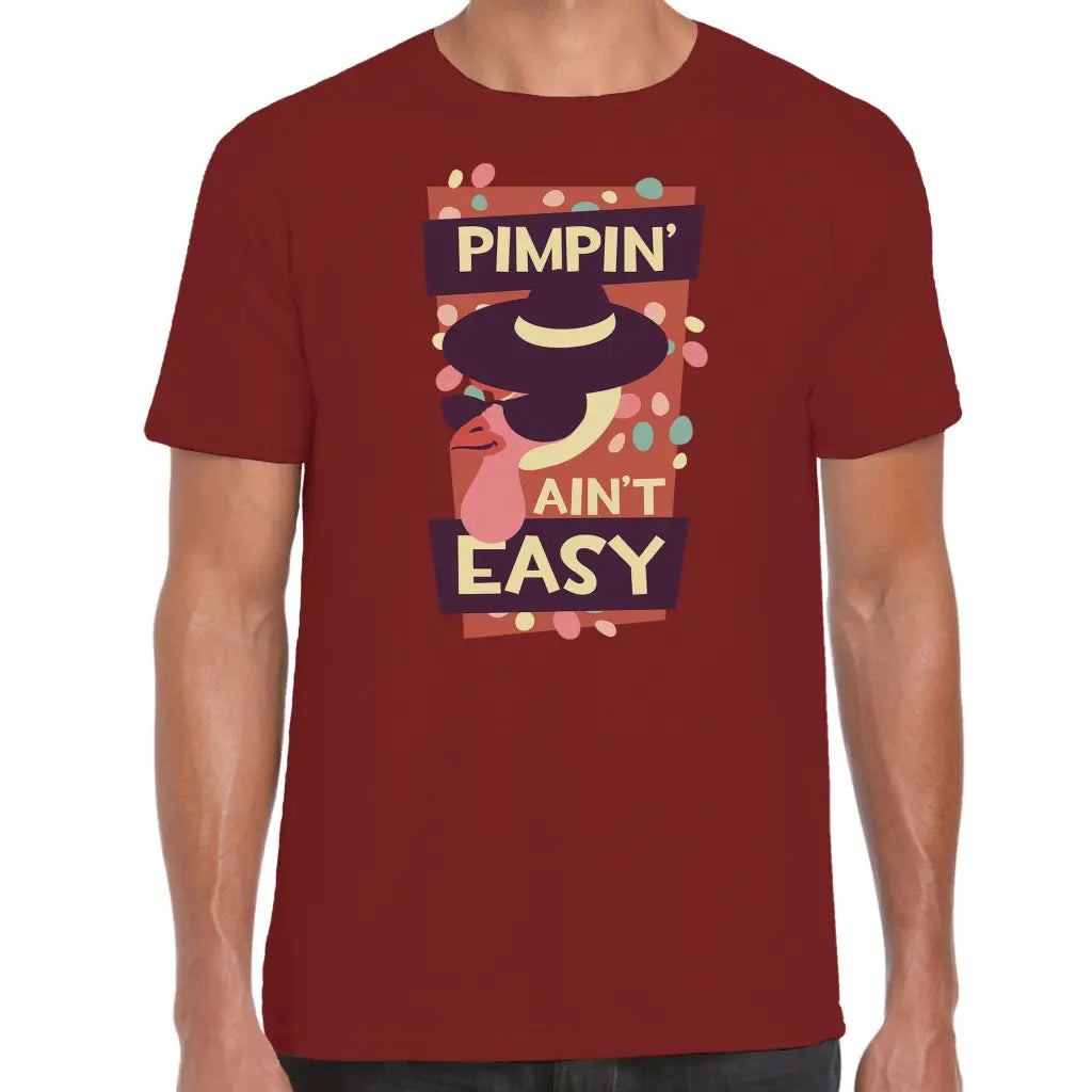 Pimpin’ Ain’t Easy T-Shirt - Tshirtpark.com